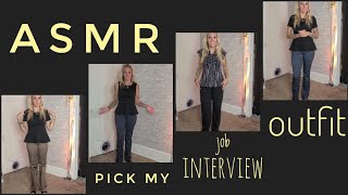 ASMR  You Pick My Outfit 👚👖 For a Job Interview  Bonus Video [upl. by Cherry]