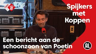 Een bericht aan de schoonzoon van Vladimir Poetin  NPO Radio 2 [upl. by Faxon]