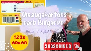 Umzugskartons nach BulgarienPreise und Möglichkeiten [upl. by Giraud]