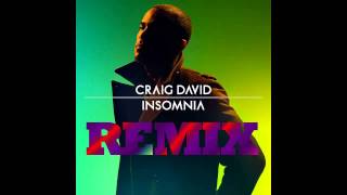 Craig David  Insomnia 2015 REMIX [upl. by Ennaillek296]