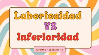 LABORIOSIDAD VS INFERIORIDAD [upl. by Sasnett991]