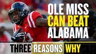 Ole Miss can beat Alabama Three Reasons Why [upl. by Rana]