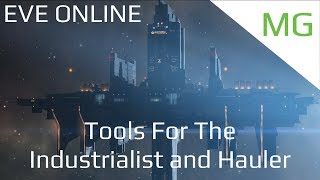 5 Tools For Industry And Hauling  Eve Online [upl. by Novia]