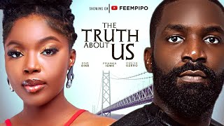 THE TRUTH ABOUT US  Latest 2024 Nigerian movie  Eso Dike Franka Igwe [upl. by Lednar421]