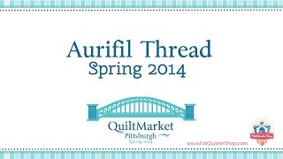 Aurifil Thread Collections Kimberly Jolly amp Alex Veronelli  2014 Spring International Quilt Market [upl. by Merton85]