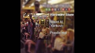 Weird Al Yankovic  Hardware Store DEb tuning [upl. by Tnayrb]