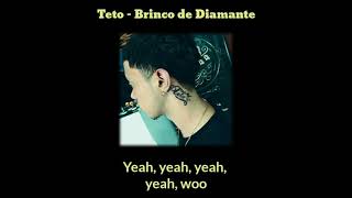 Teto  Brinco de diamante LETRA 🤑🔥🔥 [upl. by Mariann]