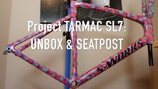 Project Tarmac SL7  Unbox and Seatpost [upl. by Alien]