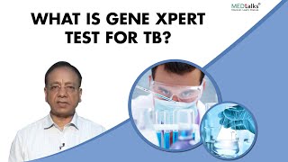 What is gene xpert test for TB  Dr Sunil Dargar  Medtalks [upl. by Nytsirk865]