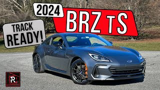 The 2024 Subaru BRZ tS Is A Track Focused STI Tuned Affordable Sports Car [upl. by Onairotciv]