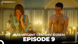 Magnificent Century Kosem Episode 9 English Subtitle [upl. by Buchalter]