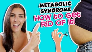 What is Metabolic Syndrome 5 STEPS TO REVERSE METABOLIC SYNDROME [upl. by Mecke]