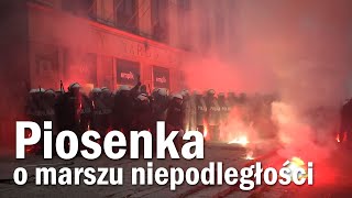 Piosenka o Marszu Niepodległości [upl. by Jobey]