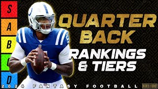 Top 20 Quarterback Rankings amp Tiers  2024 Fantasy Football [upl. by Fredette830]