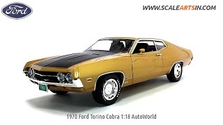 1970 Ford Torino Cobra muscle car 118 AutoWorld diecast scale model car scaleartsin [upl. by Rabah962]