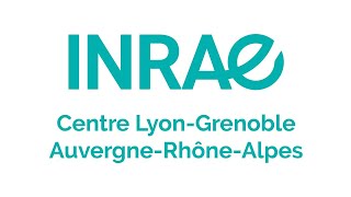 Presentation of the INRAE LyonGrenoble Auvergne RhôneAlpes centre [upl. by Ailil]