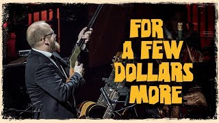 For A Few Dollars More  The Danish National Symphony Orchestra Live [upl. by Gereron877]