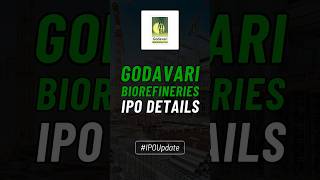 Godavari Biorefineries IPO Details  Godavari IPO  Godavari Biorefineries Limited  Finance Fit [upl. by Ynnavoj]