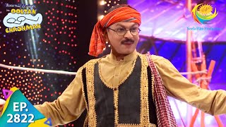 Taarak Mehta Ka Ooltah Chashmah  Episode 2822  Full Episode [upl. by Yebot305]