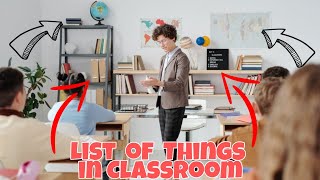 List of Things Found in Classroom English and Tagalog with Description  Classroom Object [upl. by Towrey]