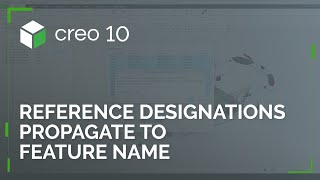 Reference Designations Propagate to Feature Name in Cabling  Creo 10 [upl. by Orlov306]