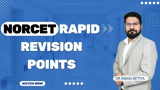 Norcet Rapid Revision Points With Dr Aman Setiya norcetmains [upl. by Fabe356]