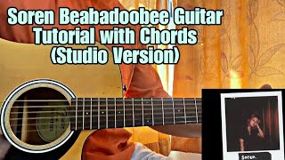 Soren  Beabadoobee  Guitar Tutorial with Chords Studio Version [upl. by Bouzoun388]