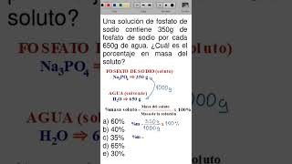 Una solución de fosfato de sodio contiene 350 g de fosfato por cada 650 g de agua química quimica [upl. by Niuqauj789]