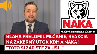 Ľuboš Blaha prelomil mlčanie a reaguje na zákerný útok KDH a vyšetrovanie NAKA TOTO im odkazuje [upl. by Kedezihclem389]