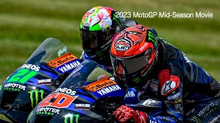 2023 MotoGP MidSeason Movie [upl. by Akcir679]