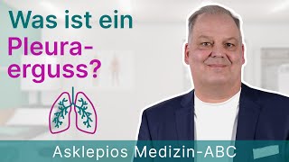 Was ist ein Pleuraerguss  Medizin ABC  Asklepios [upl. by Grantley]