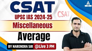 Miscellaneous Average For UPSC CSAT 2024  CSAT Foundation 202425 By Narendra Sir [upl. by Felten327]