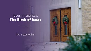 Jesus in Genesis The Birth of Isaac  1000 am Worship Service 122423 [upl. by Iruy10]