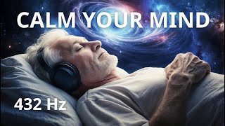 Deep Sleep Music  Full Body Healing amp Mind Relaxation  432 Hz Healing Frequency [upl. by Aikym708]