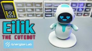 Eilik The Cute Robot  Unboxing and Review [upl. by Nealon]