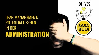 Lean Management 4  Potentiale sehen in der Administration [upl. by Ocram]