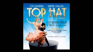 Top Hat  The Musical  08 What Is Love [upl. by Ahsietal515]