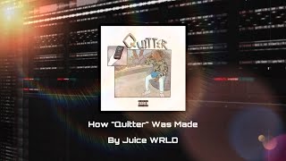 How quotQuitterquot By Juice WRLD Was Made  FLP [upl. by Kape184]