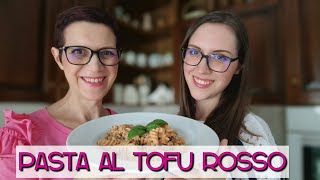 PASTA AL TOFU ROSSO [upl. by Nnyledam]