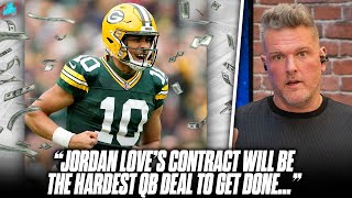 quotJordan Loves Contract Will Be The Hardest QB Deal To Get Donequot  Former NFL GM  Pat McAfee Reacts [upl. by Ober657]