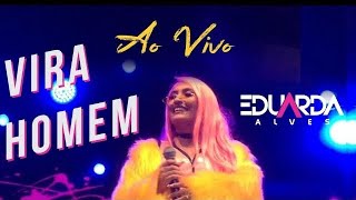 EDUARDA ALVES  VIRA HOMEM  DVD AO VIVO NA PRAIA DE ACAÚ  PITIMBUPB [upl. by Pacien]