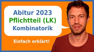 Abitur Mathe 2024  Pflichtteil Stochastik Leistungskurs  Kombinatorik [upl. by Lemuelah]