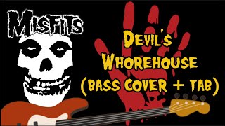 Misfits  Devils Whorehouse 😈 bass cover  tab [upl. by Tudor]