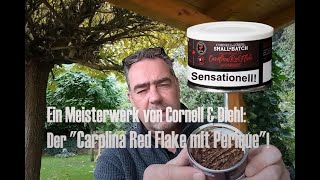 Großartig Cornell amp Diehl quotCarolina Red Flake mit Periquequot [upl. by Sira]