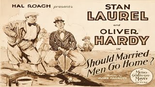 Laurel amp Hardy  Should Married Men Go Home  Comedy Classic [upl. by Bick222]