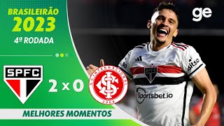 SÃO PAULO 2 X 0 INTERNACIONAL  MELHORES MOMENTOS  4ª RODADA BRASILEIRÃO 2023  geglobo [upl. by Woll210]