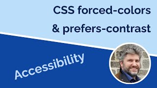 CSS forcedcolors and preferscontrast [upl. by Slinkman]