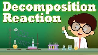 Decomposition Reaction  aumsum kids science education children [upl. by Anaes]