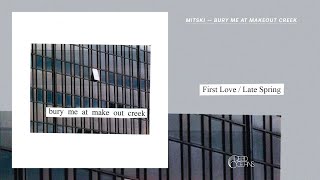 Mitski  First LoveLate Spring Official Audio [upl. by Namhar]