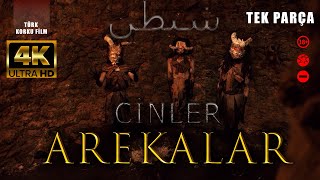 Arekalar ve Cinler  Türk Korku Filmi  4K UHD  Full İzle [upl. by Pump]